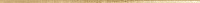 CENTRAL GOLD LISTA. Бордюр (1,5x75,6)